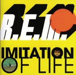REM : Imitation of Life